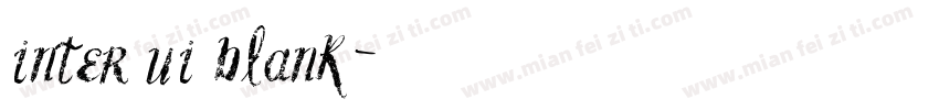 inter ui blank字体转换